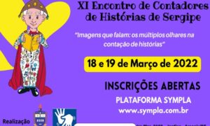 XI Encontro de Contadores de Histórias de Sergipe ocorre dias18 e 19 XI Encontro de Contadores de Histórias de Sergipe ocorre dias18 e 19