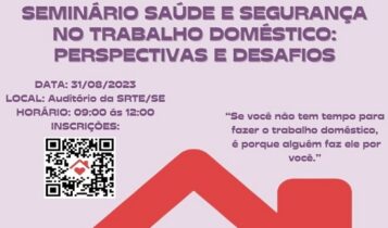 Seminário sobre Saúde e Segurança no Trabalho Doméstico ocorre dia 31