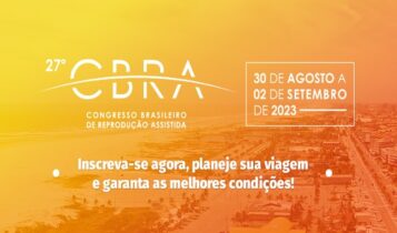 Aracaju sedia 27° Congresso Brasileiro de Reprodução Assistida